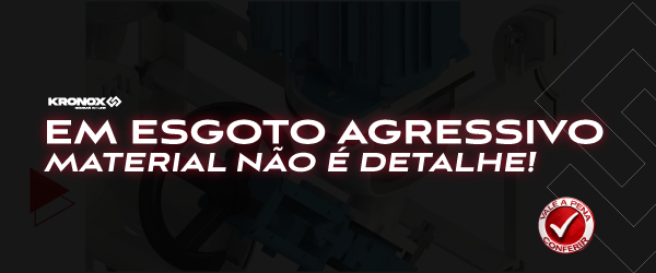 2.Em esgoto agressivo, material não é detalhe!