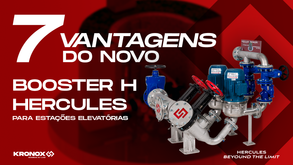 Booster de Esgoto: 7 Vantagens do Novo Booster H (Hercules) para Estações Elevatórias 1 Booster de Esgoto: 7 Vantagens do Novo Booster H (Hercules) para Estações Elevatórias